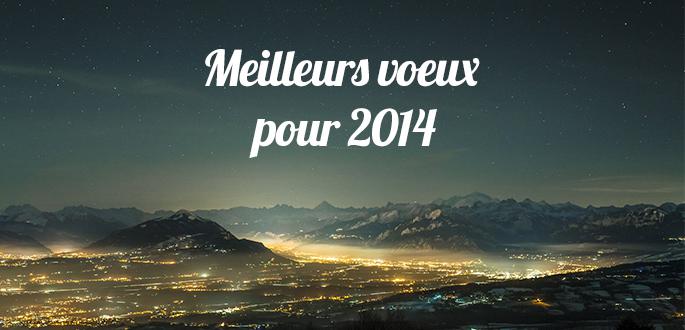Meilleurs voeux 2014