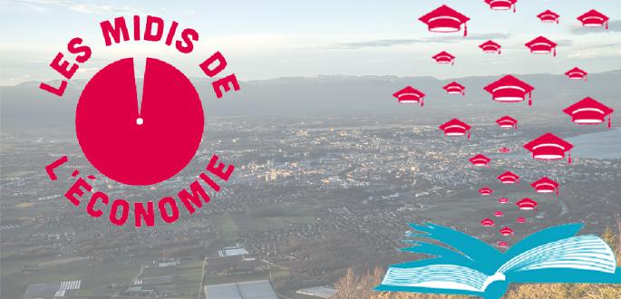 Les midis de l'économie, débat du 23 septembre 2015 : Grand Genève français, le nouvel Eldorado universitaire ?