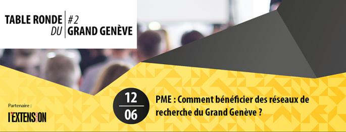 Table ronde du Grand Genève #2 : Comment bénéficier des réseaux de recherche du Grand Genève ? Table ronde du Grand Genève #2 : Comment bénéficier des réseaux de recherche du Grand Genève ?