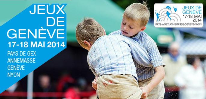 Jeux de Genève 17 et 18 mai 2014 Jeux de Genève 17 et 18 mai 2014
