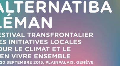 Alternatiba Léman, du 18-20 septembre à Genève Alternatiba Léman, du 18-20 septembre à Genève